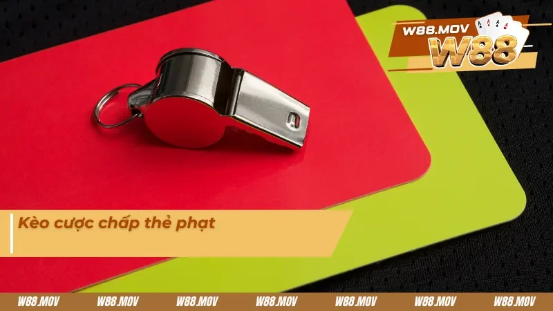 Loại hình cược chấp trong kèo thẻ phạt 